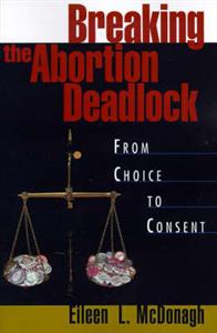 Breaking the Abortion Deadlock