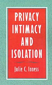 Privacy, Intimacy, and Isolation