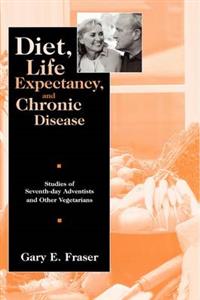 Diet, Life Expectancy, and Chronic Disease