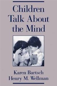 Children Talk about the Mind