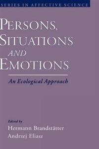 Persons Situations and Emotions