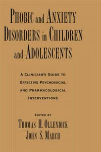 Phobic and Anxiety Disorders in Children and Adolescents