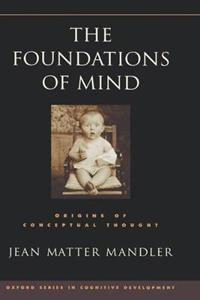 The Foundations of Mind