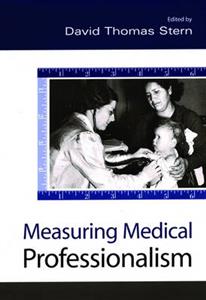 Measuring Medical Professionalism