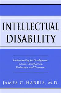 Intellectual Disability: Understanding Its Development, Causes,