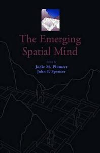 The Emerging Spatial Mind