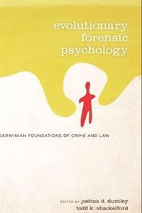 Evolutionary Forensic Psychology