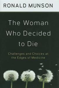 The Woman Who Decided to Die