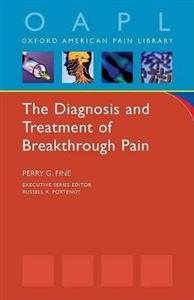 The Diagnosis and Treatment of Breakthrough Pain