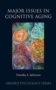 Major Issues in Cognitive Aging