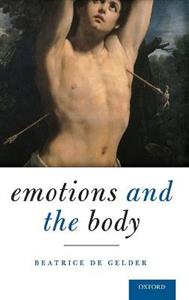 Emotions and the Body