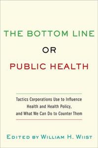 The Bottom Line or Public Health