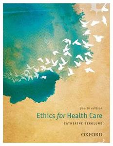 Ethics for Health Care 4th Edition