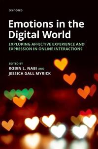 Emotions in the Digital World Exploring Affective Experience amp; Expression in Onl