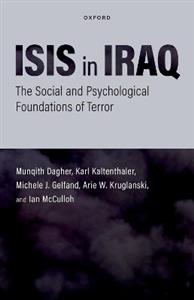 ISIS in Iraq The Social and Psychological Foundations of Terror