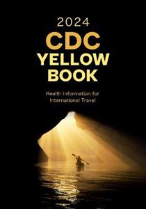 CDC Yellow Book 2024 Health Information for International Travel