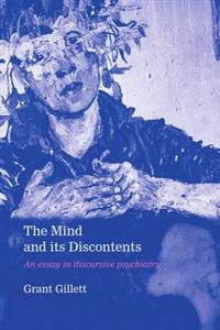 The Mind and its Discontents