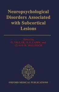 Neuropsychological Disorders Associated with Subcortical Lesions