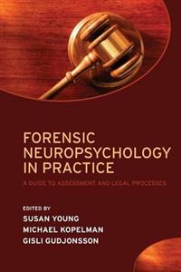 Forensic Neuropsychology in Practice