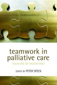 Teamwork in Palliative Care