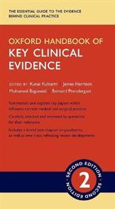 Oxford Handbook of Key Clinical Evidence 2nd edition