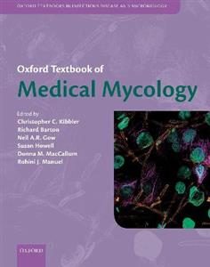 Oxford Textbook of Medical Mycology