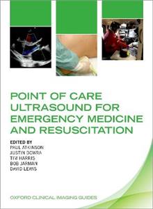 Point of Care Ultrasound for Emergency Medicine and Resuscitation