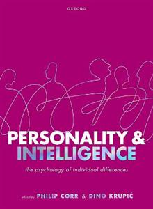 Personality and Intelligence The Psychology of Individual Differences