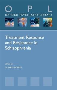 Treatment-Resistant Schizophrenia