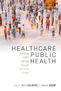 Healthcare Public Health Improving health services through population science