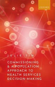 Commission amp; Popular Approaches to Health Service Decisions