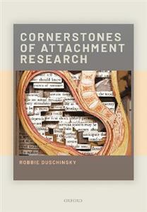 Cornerstones of Attachment Research