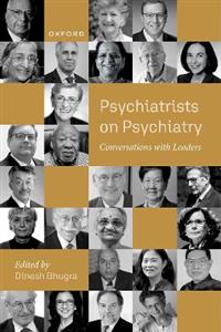 Psychiatrists on Psychiatry Conversations with leaders