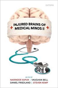 Injured Brains of Medical Minds II