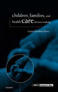 Children Families and Health Care Decision-Making