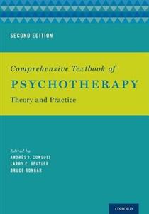 Comprehensive Textbook of Psychotherapy: Theory and Practice 2nd edition