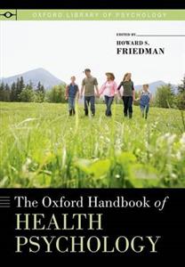 The Oxford Handbook of Health Psychology