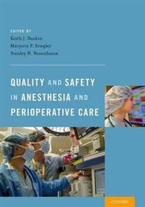 Quality and Safety in Anesthesia and Perioperative Care