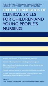 Oxford Handbook of Clinical Skills for Children's and Young People's Nursing