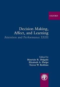 Decision Making, Affect, and Learning