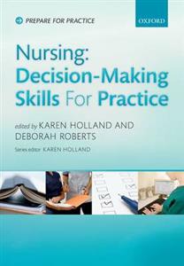 Nursing: Decision-making Skills for Practice