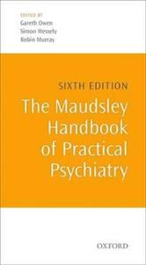 The Maudsley Handbook of Practical Psychiatry