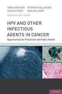 HPV and other Infectious Agents in Cancer