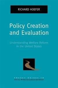 Policy Creation and Evaluation