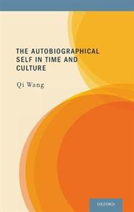 The Autobiographical Self in Time and Culture