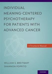 Individual Meaning-Centered Psychotherapy for Patients with Advanced Cancer