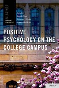 Positive Psychology on the College Campus