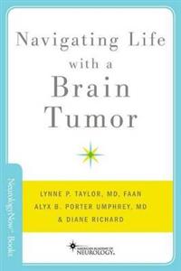 Navigating Life with a Brain Tumor