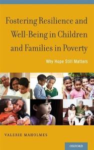 Fostering Resilience and Wellbeing in Children and Families in Poverty