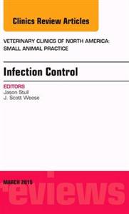 Infection Control, An Issue of Veterinar